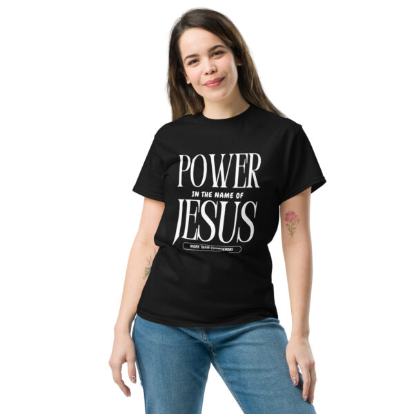 Power In The Name Of Jesus Unisex classic tee - Image 4