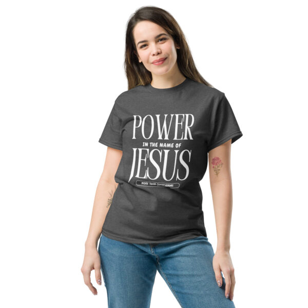 Power In The Name Of Jesus Unisex classic tee - Image 28
