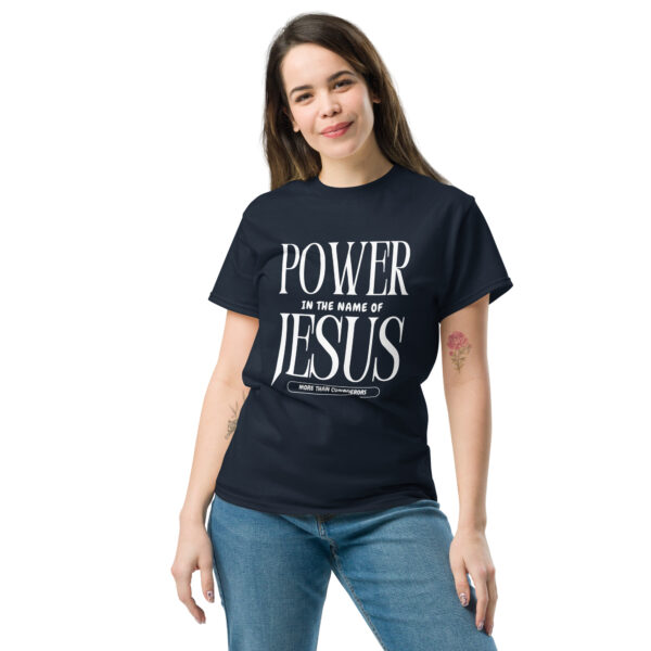 Power In The Name Of Jesus Unisex classic tee - Image 7