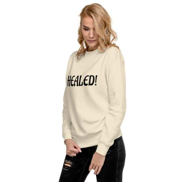 Healed Unisex Premium Sweatshirt - Image 25