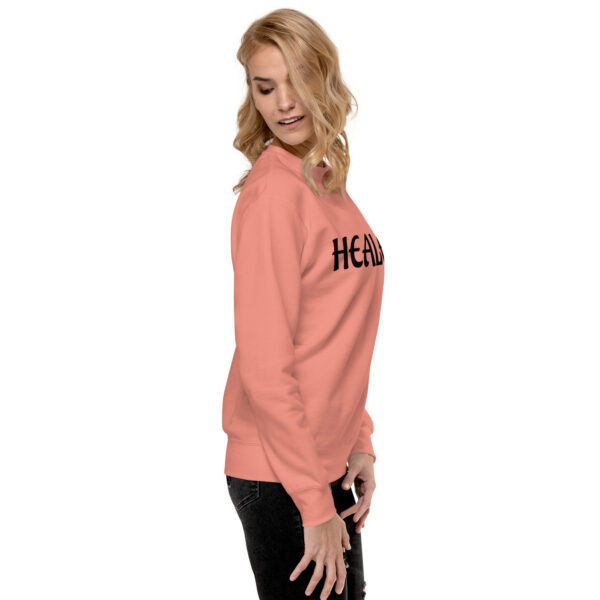 Healed Unisex Premium Sweatshirt - Image 13