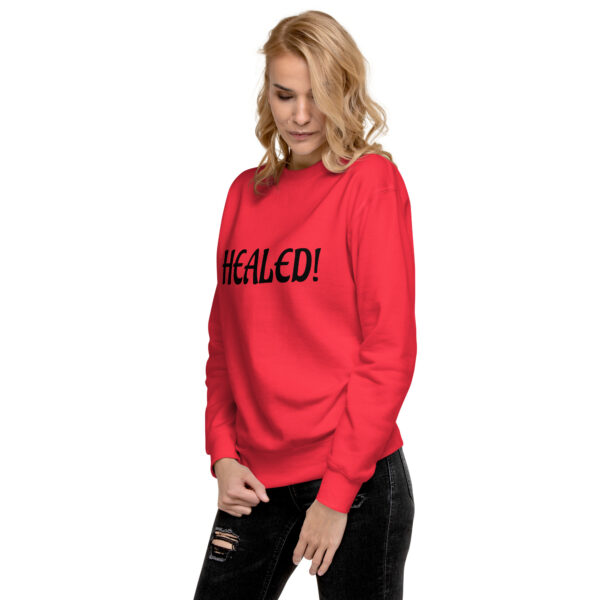 Healed Unisex Premium Sweatshirt - Image 4