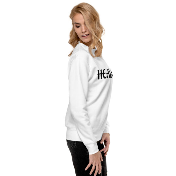 Healed Unisex Premium Sweatshirt - Image 34