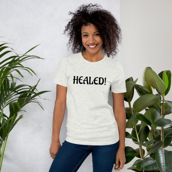 Healed Unisex t-shirt - Image 34