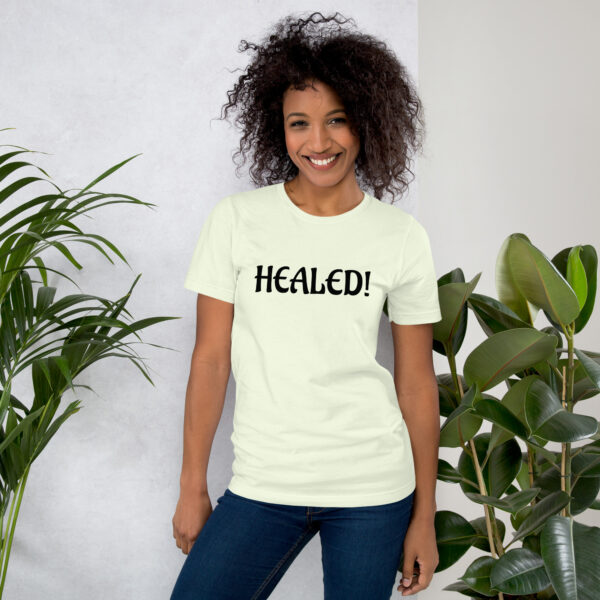 Healed Unisex t-shirt - Image 50