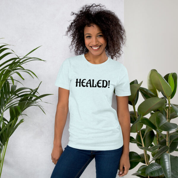 Healed Unisex t-shirt - Image 46