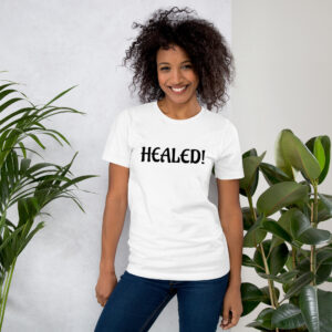 Healed Unisex t-shirt