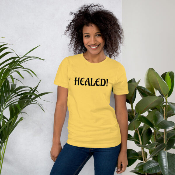 Healed Unisex t-shirt - Image 22