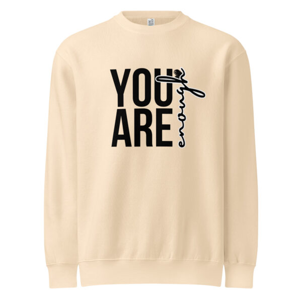 You Are Enough Unisex premium crew neck sweatshirt - Image 6