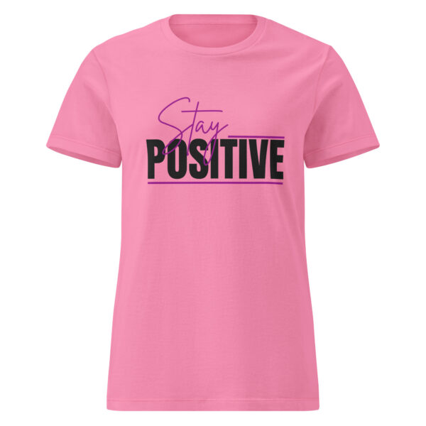 Stay Positive Women’s basic softstyle t-shirt - Image 18